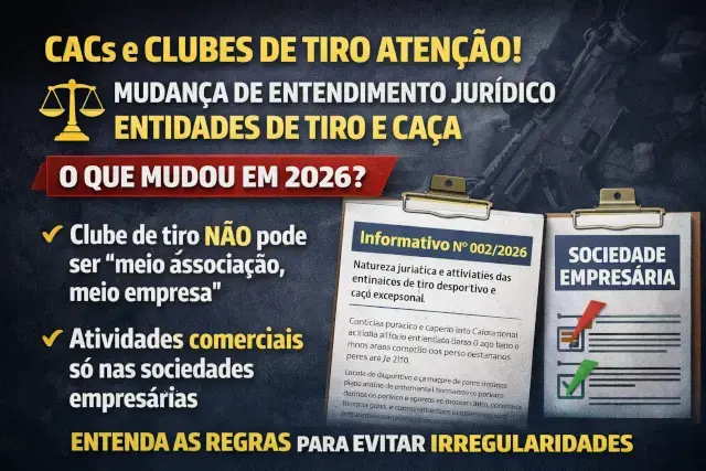 ⚖️ Entidades de tiro e caça: o que mudou no entendimento jurídico em 2026?